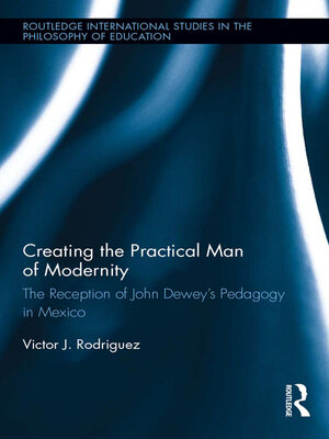cover image of Creating the Practical Man of Modernity
